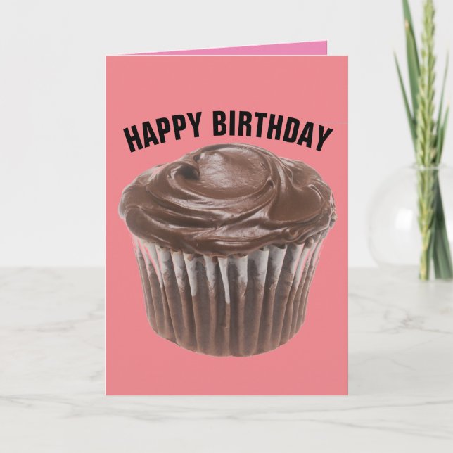 SCHOKOLADENKUPCAKE BIRTHDAY CARD KARTE (Vorderseite)