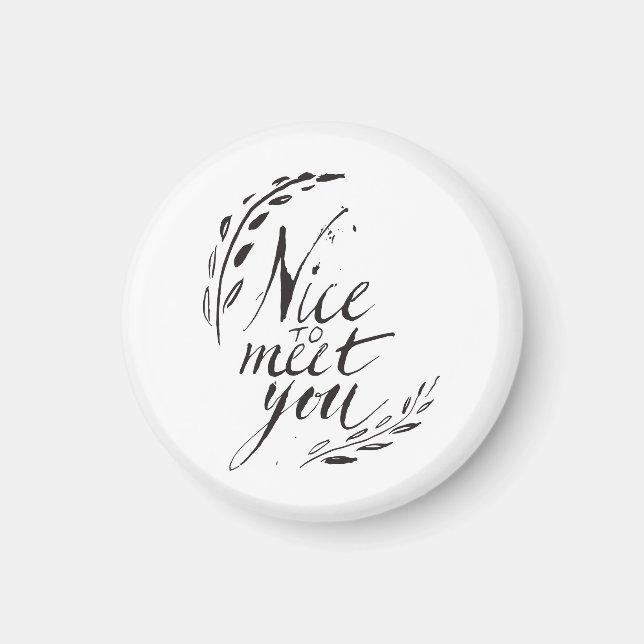 Schön dich kennenzulernen magnet (Vorne)