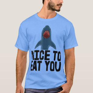 Schön, dich zu essen Tee Shirts Funny Sea Tier