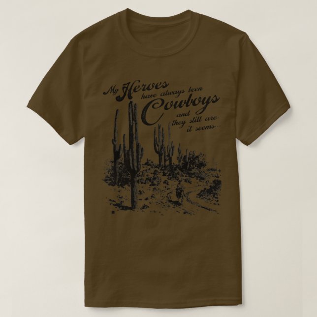 Schon immer war Cowboys T-Shirt (Design vorne)