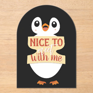 Schön, mich zu treffen: anpassbares Pinguin-Schild Acryleinladungen