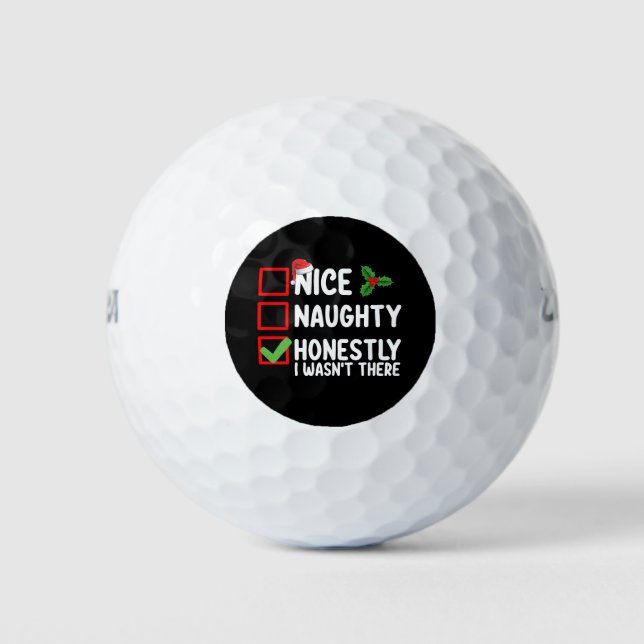 Schön, naiv ehrlich, ich war nicht da Weihnachten Golfball (Vorderseite)