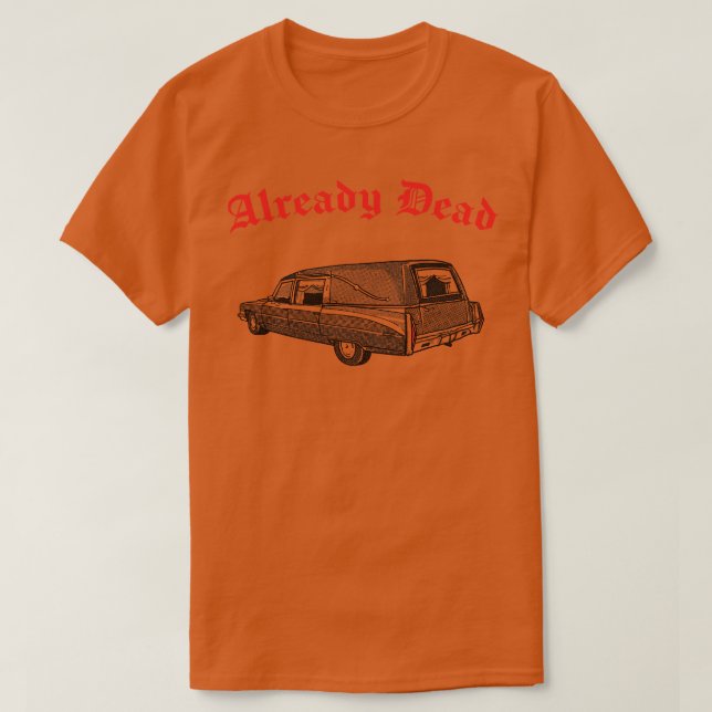 Schon tot Nihilist Hearse Punksthetic Design T-Shirt (Design vorne)