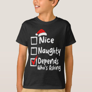Schön Unartig Kommt drauf an wer fragt Lustige Wei T-Shirt