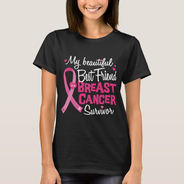 Schöne Beautiful Friend Breast Cancour Survivor T-Shirt (Vorderseite)
