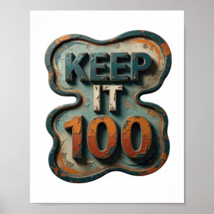 Schöne Blaue KEEP IT 100 Text Design Poster