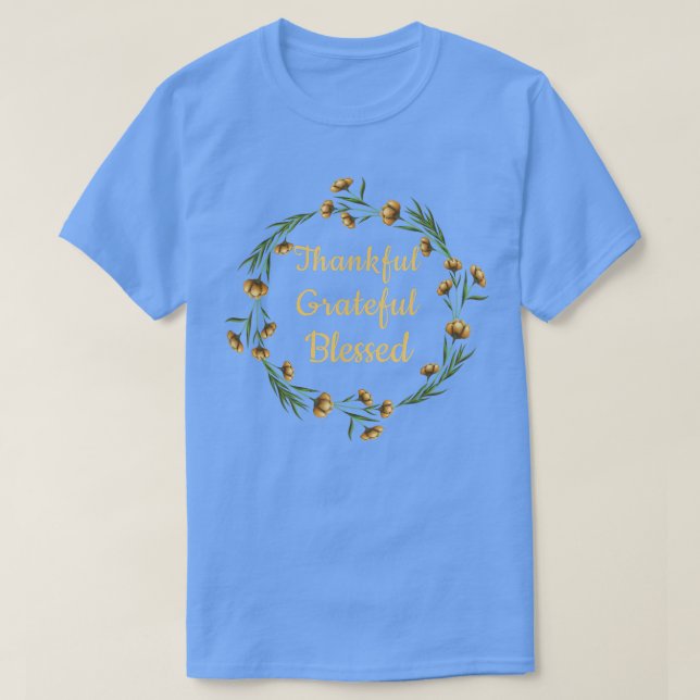 Schöne dankbar dankbar, gesegnet Frauen T-Shirt (Design vorne)