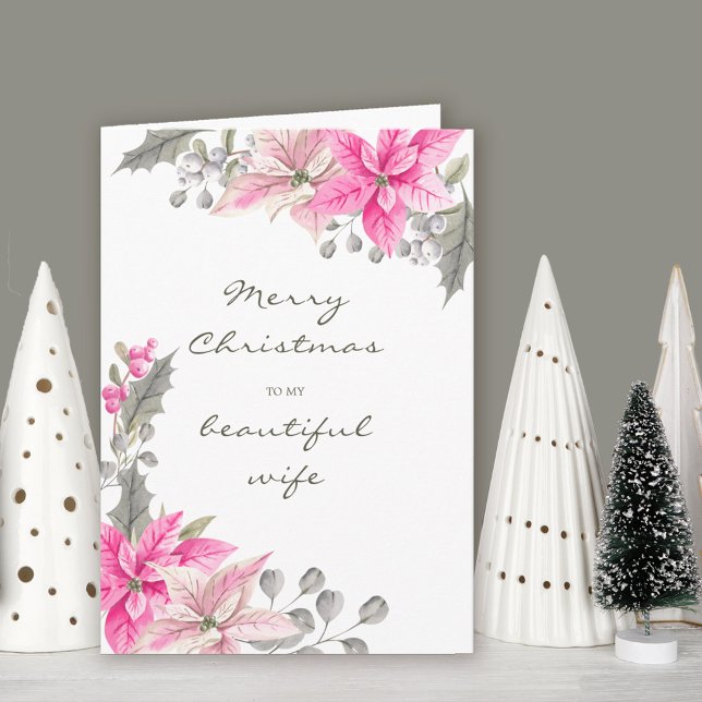 Schöne Ehefrau Hübsch Pink Pinsettia Weihnachten Karte (Wife Christmas Card. Buy professionally printed or as printable digital download.)