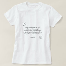 Schöne ermutigende Bibel Verse Isaiah 40:31 T-Shirt
