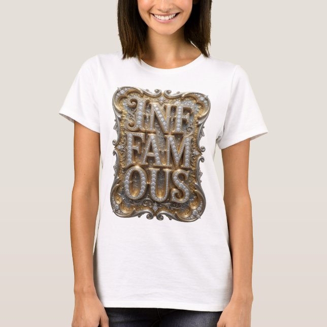 Schöne Gold-INFAMOUS-3D-Textkunst T-Shirt (Vorderseite)