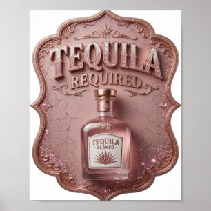 Schöne Gold TEQUILA ERFORDERLICH Poster