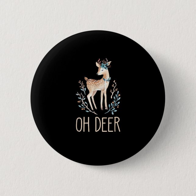 Schöne lustige Hirsche Oh Hirsch modernes Design  Button (Vorderseite)