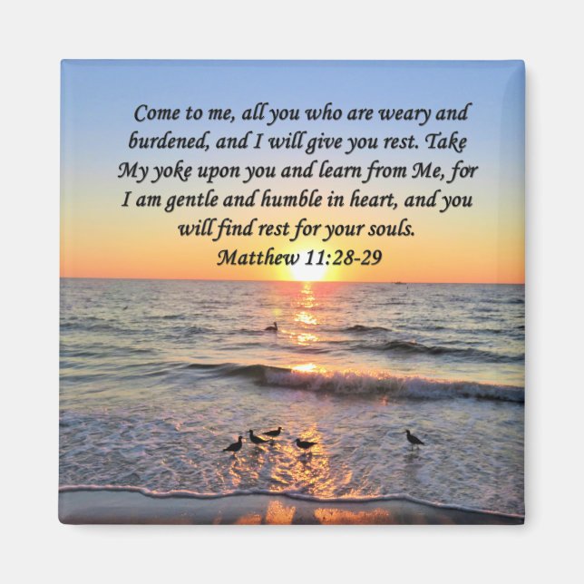 SCHÖNE MATTHEW 11:28 SONNENRISE FOTO DESIGN MAGNET (Vorne)