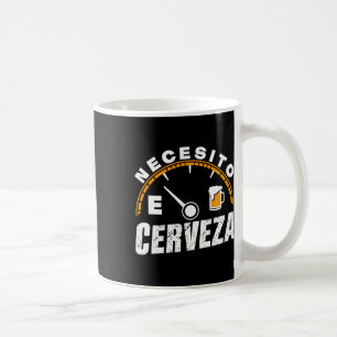 Schöne mexikanische Biersorte Necesito Cerveza I N Kaffeetasse