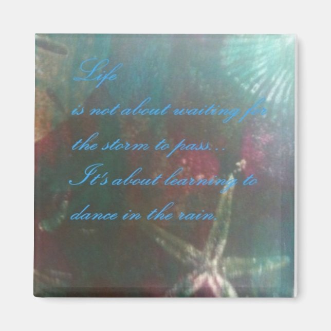 Schöne Originalkunst mit inspirierender Botschaft Magnet (Vorne)