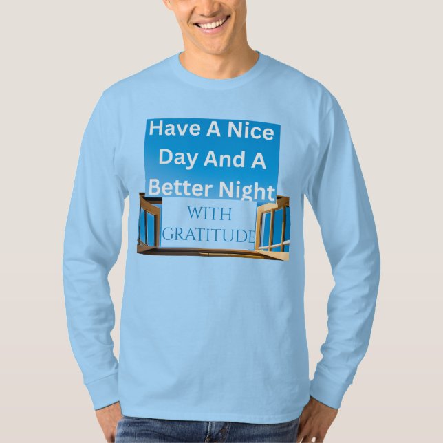 Schöne Phantastisch haben einen schönen gesegneten T-Shirt (Vorderseite)
