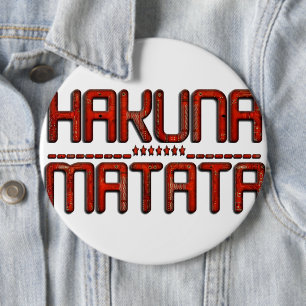 Schöne Phantastische Embossed Red Hakuna Matata Te Button
