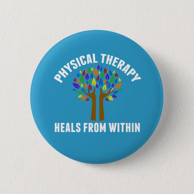 Schöne Physikaltherapie Inspirationsquelle Zitat Button (Vorderseite)