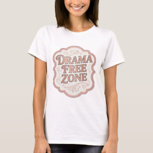 Schöne Pinke DRAMA FREIE ZONE Moderne Gestaltung T-Shirt