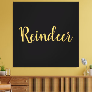 Schöne Rentiertypografie schwarzer Hintergrund Leinwanddruck