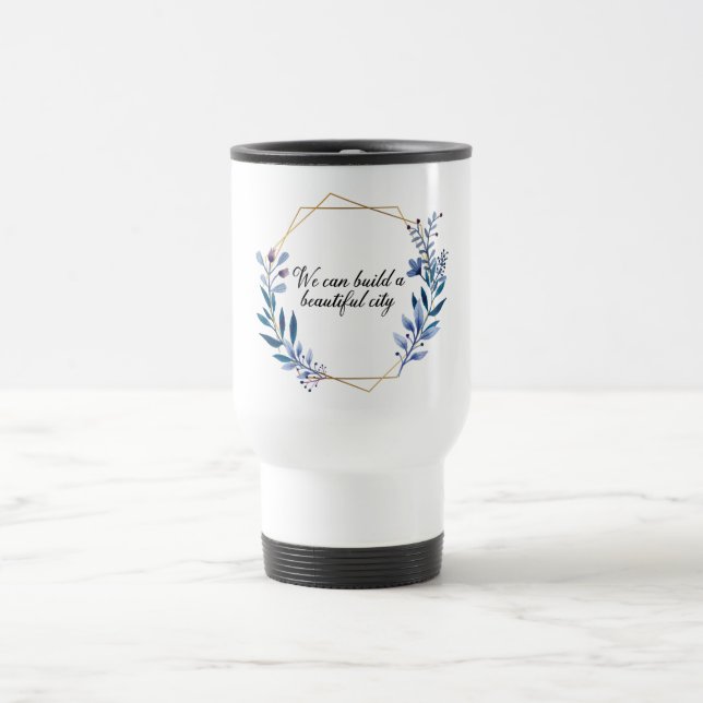Schöne Stadt Godspell Zitat-Reise-Tasse Reisebecher (Mittel)