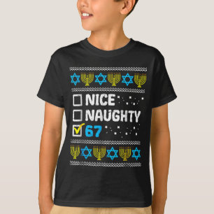 Schöne Unartige 67 Sechs Sieben Hässlicher Hanukka T-Shirt