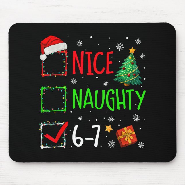 Schöne Unartige 67 Weihnachtskostüm 67 Meme Männer Mousepad (Vorne)