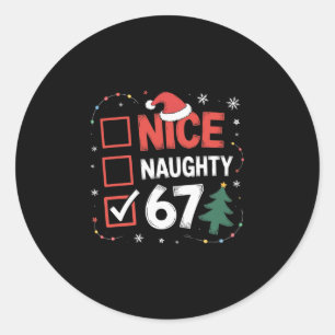 Schöne Unartige 67 Weihnachtskostüm 67 Meme Männer Runder Aufkleber