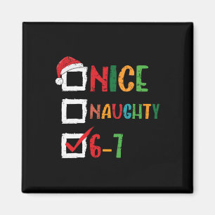 Schöne Unartige 6 7 Meme 67 Weihnachten Sechs Sieb Magnet
