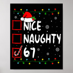 Schöne Unartige 6 7 Meme 67 Weihnachten Sechs Sieb Poster