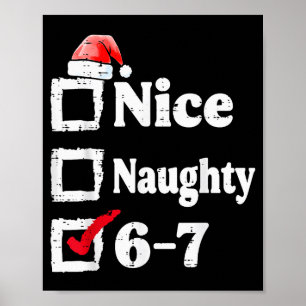 Schöne Unartige 6 7 Meme 67 Weihnachten Six Seven Poster