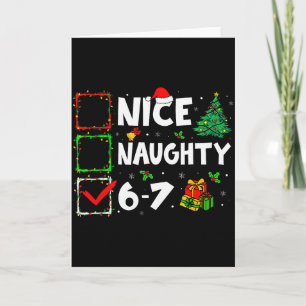 Schöne Unartige 6 7 Meme 6 7 Weihnachten Sechs Sie Karte