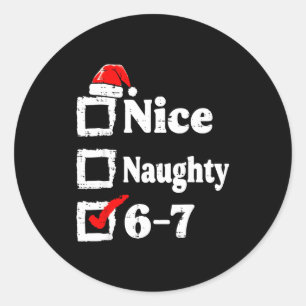 Schöne Unartige 6 7 Meme Lustiges Weihnachten Sech Runder Aufkleber