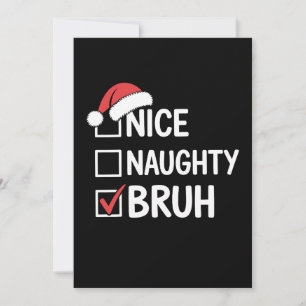 Schöne Unartige Bruh Weihnachten Santa Hut Checkli Einladung