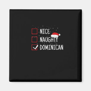 Schöne unartige dominikanische Weihnachtsliste Magnet