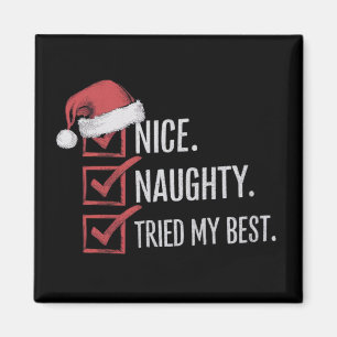 Schöne Unartige Habe mein Bestes Weihnachtsliste X Magnet