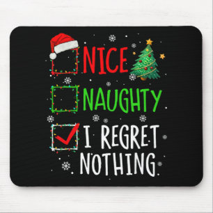 Schöne Unartige Ich Bedauere Nichts Weihnachtslist Mousepad