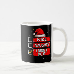 Schöne Unartige Ich Habe Es Nicht Getan Weihnachts Kaffeetasse