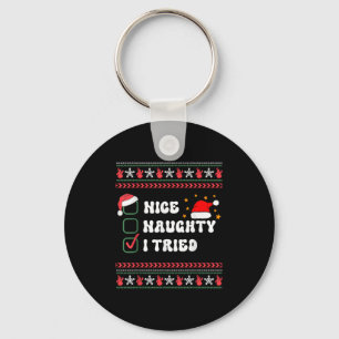 Schöne Unartige Ich Habe Versucht Weihnachtsliste Schlüsselanhänger