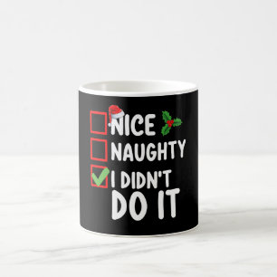 Schöne Unartige Ich-habs-nicht-gemacht Weihnachtsl Kaffeetasse