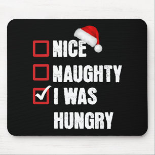 Schöne Unartige Ich Hatte Hunger Lustiger Weihnach Mousepad