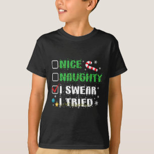 Schöne Unartige Ich schwöre Ich habe es versucht L T-Shirt