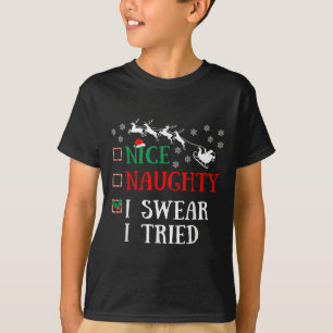 Schöne Unartige Ich schwöre Ich habe es versucht L T-Shirt
