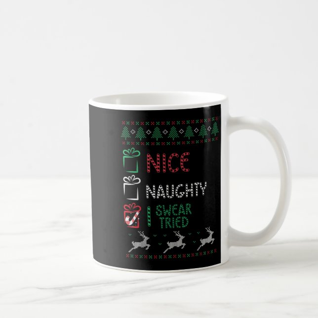 Schöne Unartige Ich Schwöre Ich Habe Liste Weihnac Kaffeetasse (Rechts)