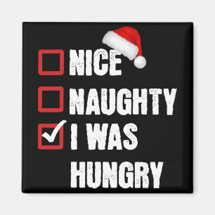 Schöne Unartige Ich War Hungrig Lustiges Weihnacht Magnet