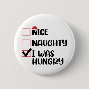 Schöne Unartige Ich War Hungrig Weihnachtsliste Button