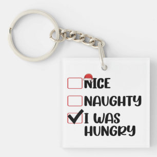 Schöne Unartige Ich War Hungrig Weihnachtsliste Schlüsselanhänger