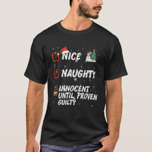 Schöne Unartige unschuldig bis zum Beweis der Schu T-Shirt