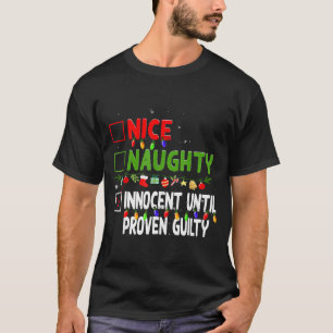 Schöne Unartige Unschuldig Bis Zum Beweis Der Schu T-Shirt