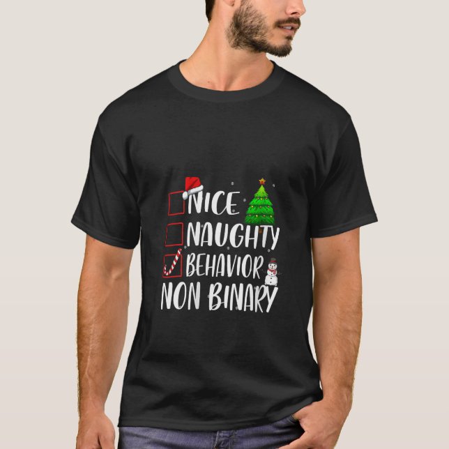 Schöne Unartige Verhalten Nicht Binäres Weihnachte T-Shirt (Vorderseite)